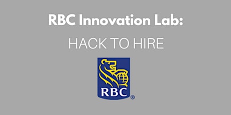 RBC Innovation Lab Hackathon: Hack to Hire primary image