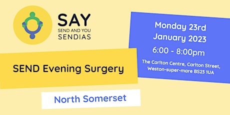 North Somerset Evening SEND Surgery - Monday 23rd January 2023