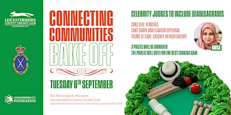 Leicester County Cricket Club  Connecting Communities Bake Off Competition