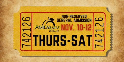 NON-RESERVED GENERAL ADMISSION - Peach State Classic