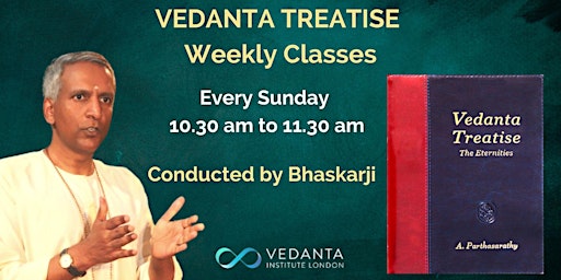 Vedanta Treatise (Sunday online class)