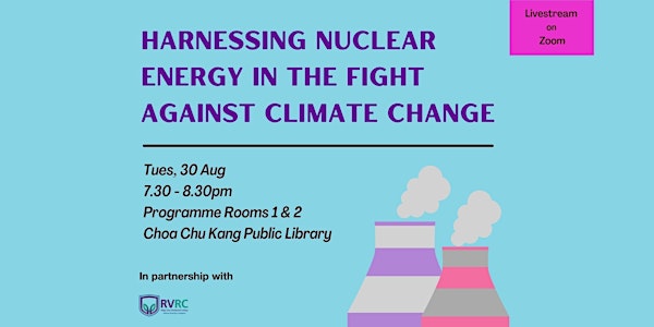 Harnessing Nuclear Energy in the Fight Against Climate Change