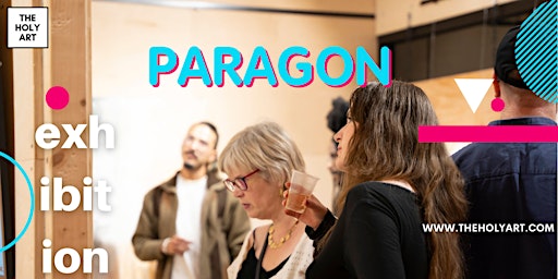 PARAGON - Physical Exhibition in London