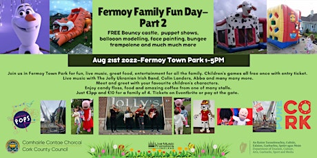 Fermoy Family Fun Day-Part 2  Aug 21st 2022