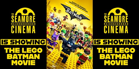 #SeamoreSummer2022: The Lego Batman Movie primary image