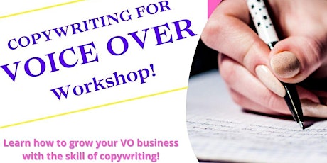 COPYWRITING FOR VOICE OVER WORKSHOP