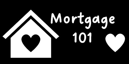 Continuing Education - Mortgage 101: Mortgage Basics for New Realtors