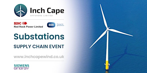 Inch Cape Substations Supply Chain Event