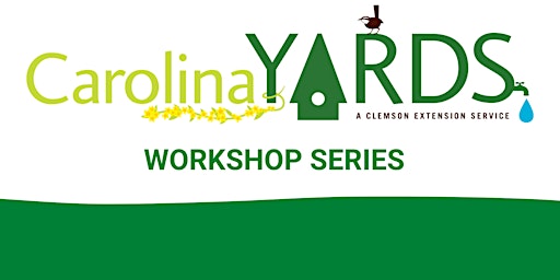 Carolina Yards Workshop Series