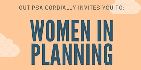 QUT Planning Students Association Women in Planning Luncheon primary image