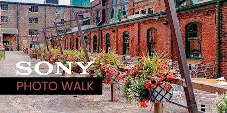 Join us for a Sony Photo Walk in the Distillery District