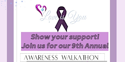 Love Is You Community Corp Awareness Walkathon