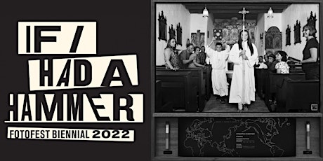 FotoFest Biennial 2022 If I Had a Hammer Symposium