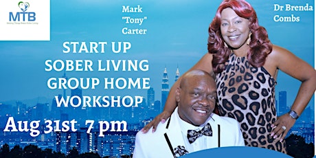 Start Up Group Home/Sober Living/Transitional Housing Workshop
