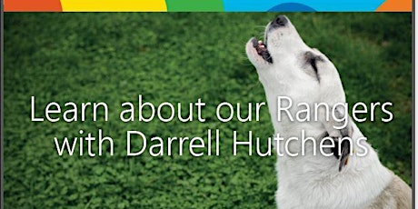World Rangers Day. Learn about our Rangers with Darrell Hutchens primary image