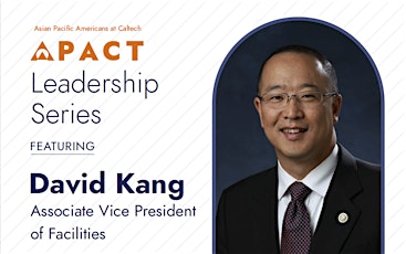 APACT Leadership Series featuring David Kang