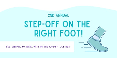 2nd Annual Step-Off on the Right Foot! 1 Mile Walk & Wellness Resource Fair