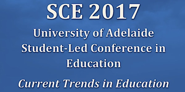 SCE 2017: Current Trends in Education
