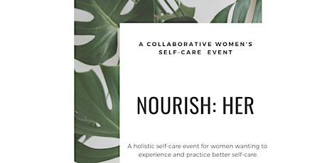 Nourish HER: A collaborative self-care event