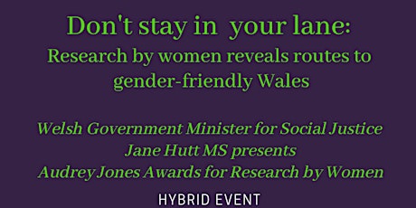 Don't Stay in Your Lane- Women's Research Route to  Gender Freindly Wales