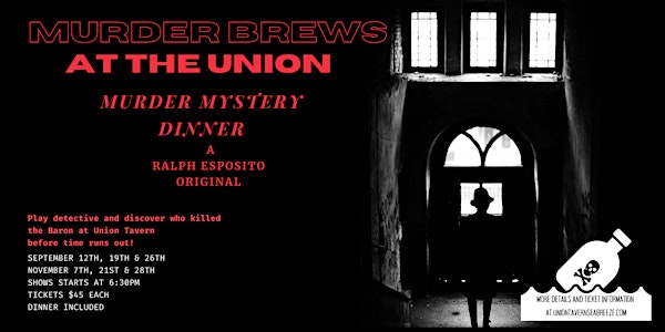 Murder Brews at the Union
