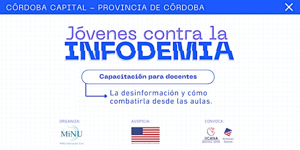 Capacitación docente: Jóvenes Contra la Infodemia, Córdoba