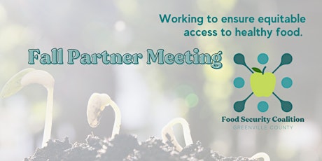 Hauptbild für Greenville County Food Security Coalition Fall Partner Meeting