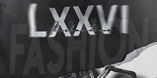 LXXVI (Fashion Show)