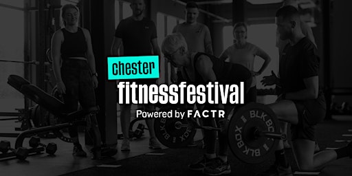 Chester Fitness Festival