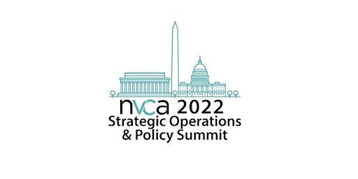 2022 NVCA Strategic Operations & Policy Summit