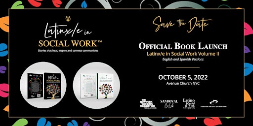 Latinx/e in Social Work Volume II Official Book Launch