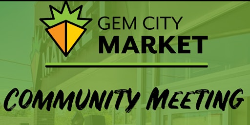 Gem City Market Community Meeting