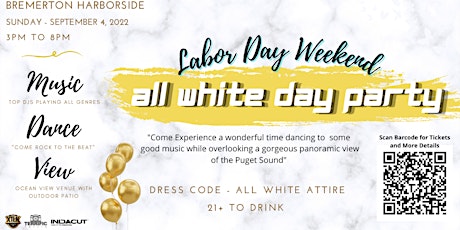 ALL WHITE DAY PARTY on Labor Day Weekend (Bremerton WA)