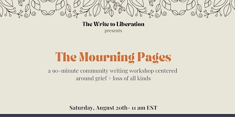 The Mourning Pages- Community Writing & Reflection Workshop