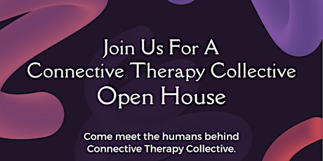 Connective Therapy Collective Open House
