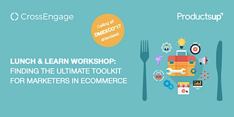 Workshop | Finding the ultimate toolkit for marketers in ecommerce primary image
