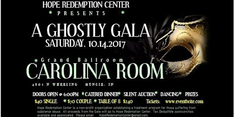 Ghostly Gala Presented by Hope Redemption Center primary image