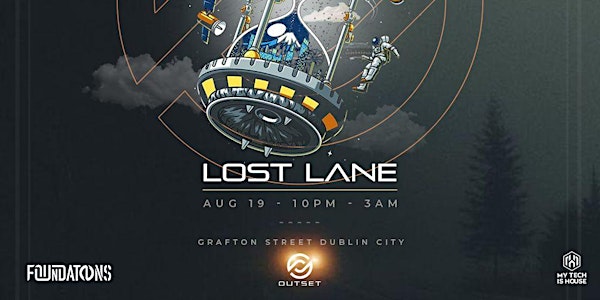 Foundations x Outset x My Tech is House @ LoSt LaNe