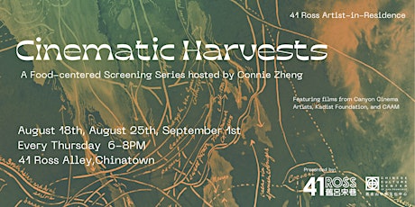 Connie Zheng: Cinematic Harvest - Food + Film Pairing