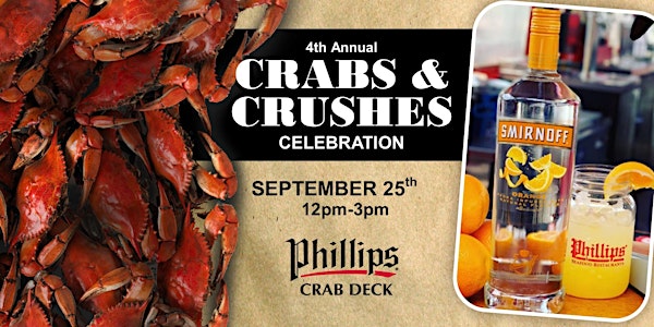 Crabs & Crushes Celebration - 4th Annual
