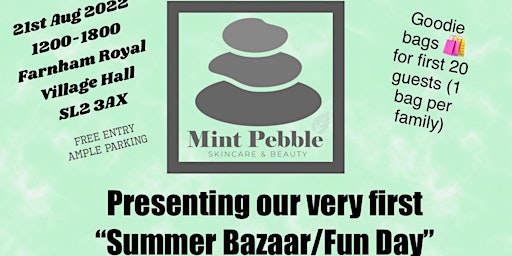 Mint  Pebble Summer Bazaar/Fun Day