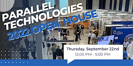 Parallel Technologies 2022 Open House