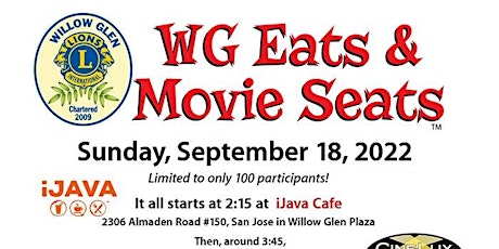 1st Annual WG Eats and Movie Treats by Willow Glen Lions Charities