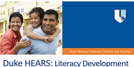 Duke HEARS: Literacy Development (IN-PERSON REGISTRATION ONLY)