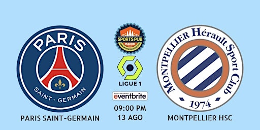 PSG vs Montpellier | Ligue 1 France - Sports Pub Madrid