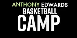 Anthony Edwards Basketball Camp