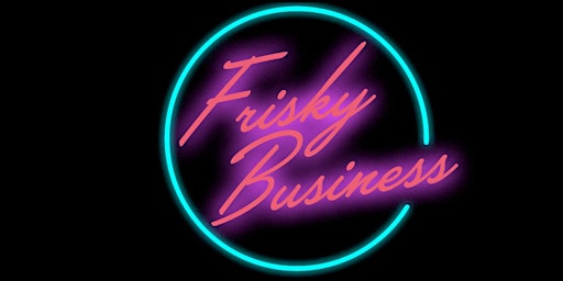 Flashback to the 80s - Party Night with Frisky Business