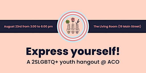 Express Yourself: a 2SLGBTQ+ youth hangout