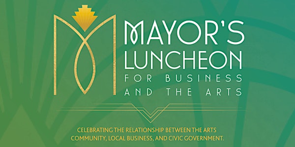 Mayor's Luncheon for Business and the Arts