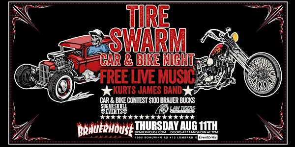 Tire Swarm Car & Bike Night with Kurtis James Band - FREE SHOW